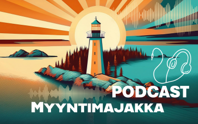 Myyntimajakka-podcastsarja tarkastelee myyntiä käytännönläheisestä näkökulmasta